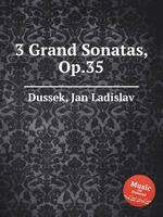 3 Grand Sonatas, Op.35