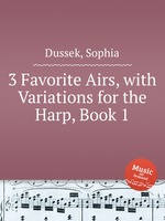 3 Favorite Airs, with Variations for the Harp, Book 1