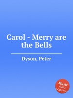 Carol - Merry are the Bells