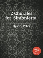 2 Chorales for `Sinfonietta`
