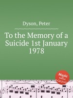 To the Memory of a Suicide 1st January 1978