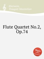 Flute Quartet No.2, Op.74