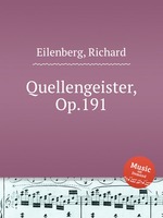 Quellengeister, Op.191