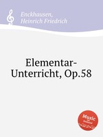 Elementar-Unterricht, Op.58