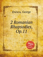 2 Romanian Rhapsodies, Op.11