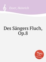 Des Sngers Fluch, Op.8