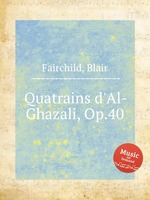 Quatrains d`Al-Ghazali, Op.40