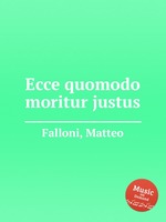 Ecce quomodo moritur justus