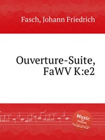 Ouverture-Suite, FaWV K:e2