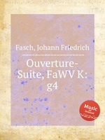 Ouverture-Suite, FaWV K:g4