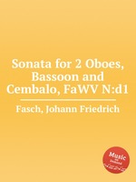 Sonata for 2 Oboes, Bassoon and Cembalo, FaWV N:d1