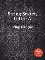 String Sextet, Lettre A