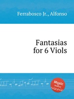 Fantasias for 6 Viols