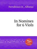 In Nomines for 6 Viols