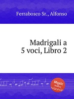 Madrigali a 5 voci, Libro 2