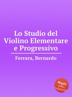 Lo Studio del Violino Elementare e Progressivo