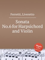 Sonata No.6 for Harpsichord and Violin