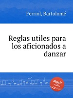 Reglas utiles para los aficionados a danzar