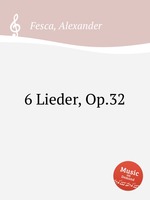 6 Lieder, Op.32