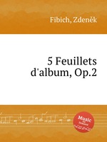 5 Feuillets d`album, Op.2