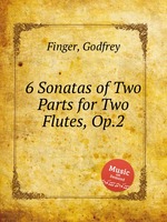 6 Sonatas of Two Parts for Two Flutes, Op.2
