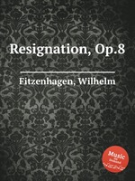 Resignation, Op.8