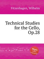 Technical Studies for the Cello, Op.28