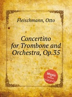 Concertino for Trombone and Orchestra, Op.35