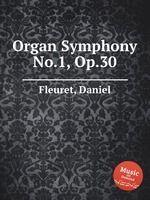 Organ Symphony No.1, Op.30