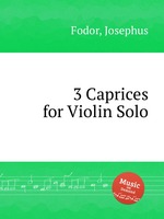 3 Caprices for Violin Solo