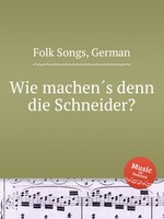 Wie machens denn die Schneider?