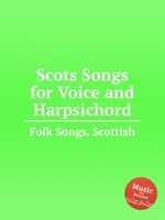 Scots Songs for Voice and Harpsichord