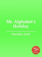 Mr. Alphabet`s Holiday
