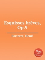 Esquisses brves, Op.9