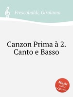 Canzon Prima  2. Canto e Basso