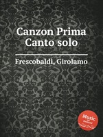 Canzon Prima Canto solo