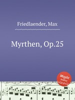 Myrthen, Op.25
