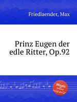 Prinz Eugen der edle Ritter, Op.92