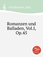 Romanzen und Balladen, Vol.I, Op.45