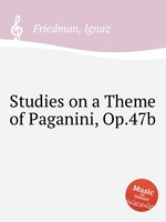 Studies on a Theme of Paganini, Op.47b