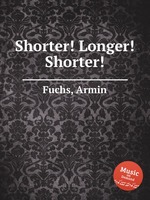 Shorter! Longer! Shorter!