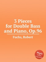 3 Pieces for Double Bass and Piano, Op.96
