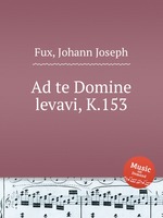 Ad te Domine levavi, K.153