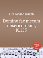 Domine fac mecum misericordiam, K.155