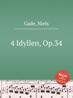 4 Idyllen, Op.34