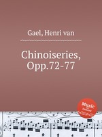 Chinoiseries, Opp.72-77