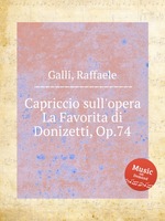 Capriccio sull`opera La Favorita di Donizetti, Op.74