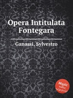 Opera Intitulata Fontegara