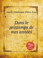 Dans le printemps de mes annes