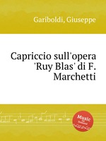 Capriccio sull`opera `Ruy Blas` di F. Marchetti